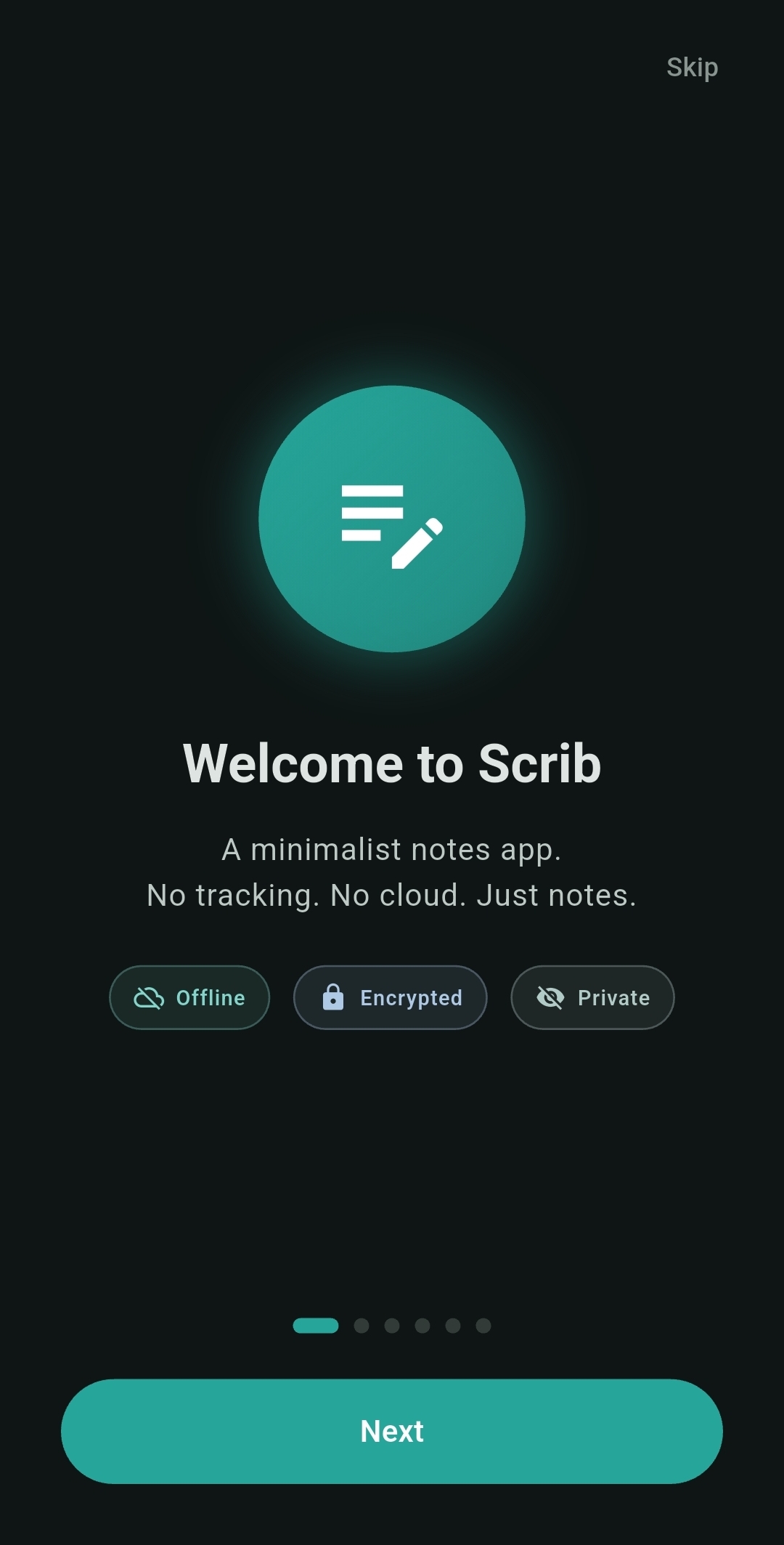 Scrib Android app welcome screen: Offline, Encrypted, and Private badges with minimalist design